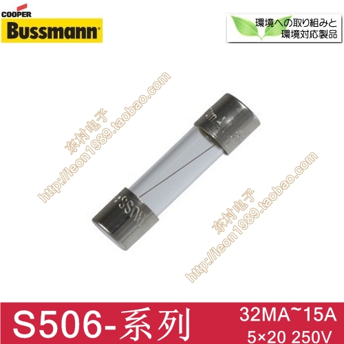 BUSSMANN fuse S506-1-R S506-2-R S506-4-R S506-5-R S506-15-R S506-32-R S506-40-R S506-50-R S506-315-R S506-630-R S506-500-R 5 * 20 250V