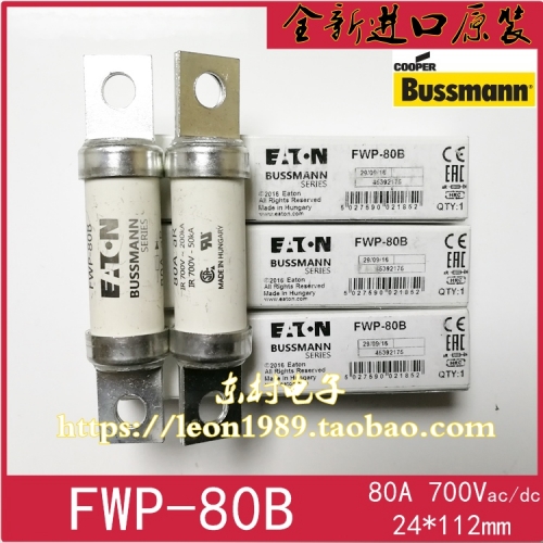 American Bussmann fuse FWP-70A FWP-70B FWP-80B FWP-80C-80A 700V