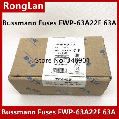 Original Bussmann fuse FWP-63A22F FWP-20A22F FWP-25A22F FWP-32A22F FWP-40A22F FWP-50A22F FWP-80A22F FWP-100A22F 700V 22 * 58mm