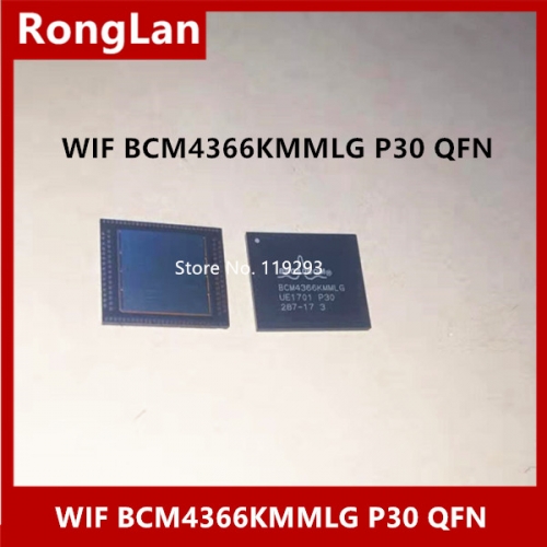 Real picture original WiFi Blue-tooth router master IC New original BCM4366KMMLG P30 QFN