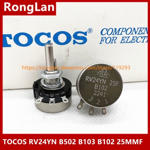 TOCOS RV24YN  25F B502 5K B103 10K B102 B1K potentiometer handle 25MMF