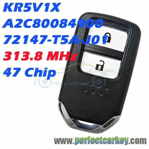 KR5V1X / A2C80084900 / 72147-T5A-J01 313.8MHz 47Chip Smart Key for Honda Fit City