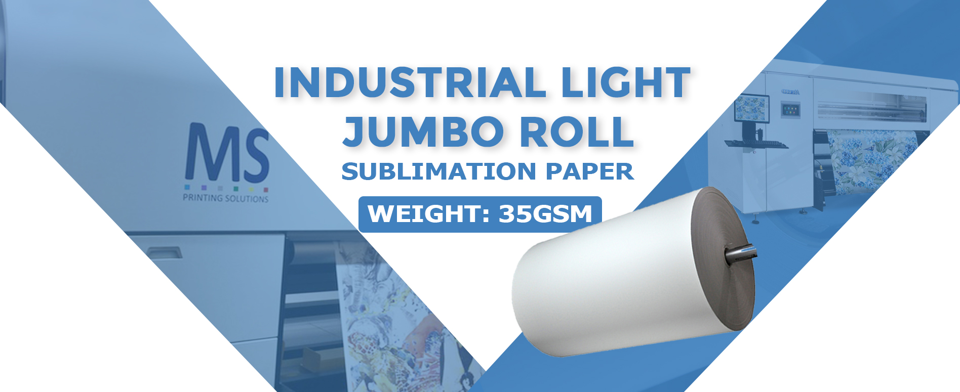 Subtextile New Product：35gsm INDUSTRIAL LIGHT®Jumbo Roll Sublimation Paper