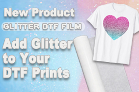 New Product | Add Glitter to Your DTF Prints