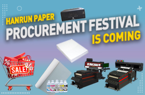 Hanrun Paper® September Procurement Festival is coming！