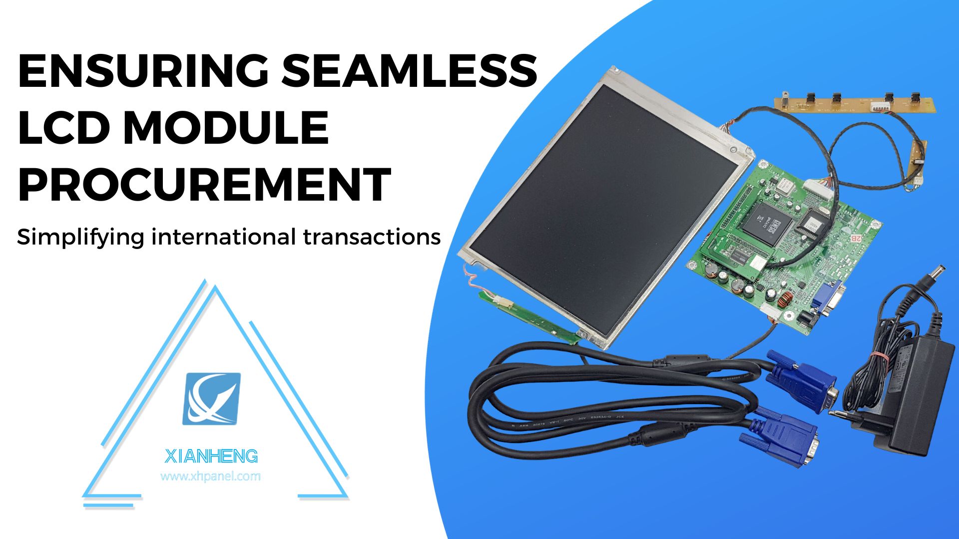 Streamlining International Transactions: Ensuring Seamless LCD Module Procurement