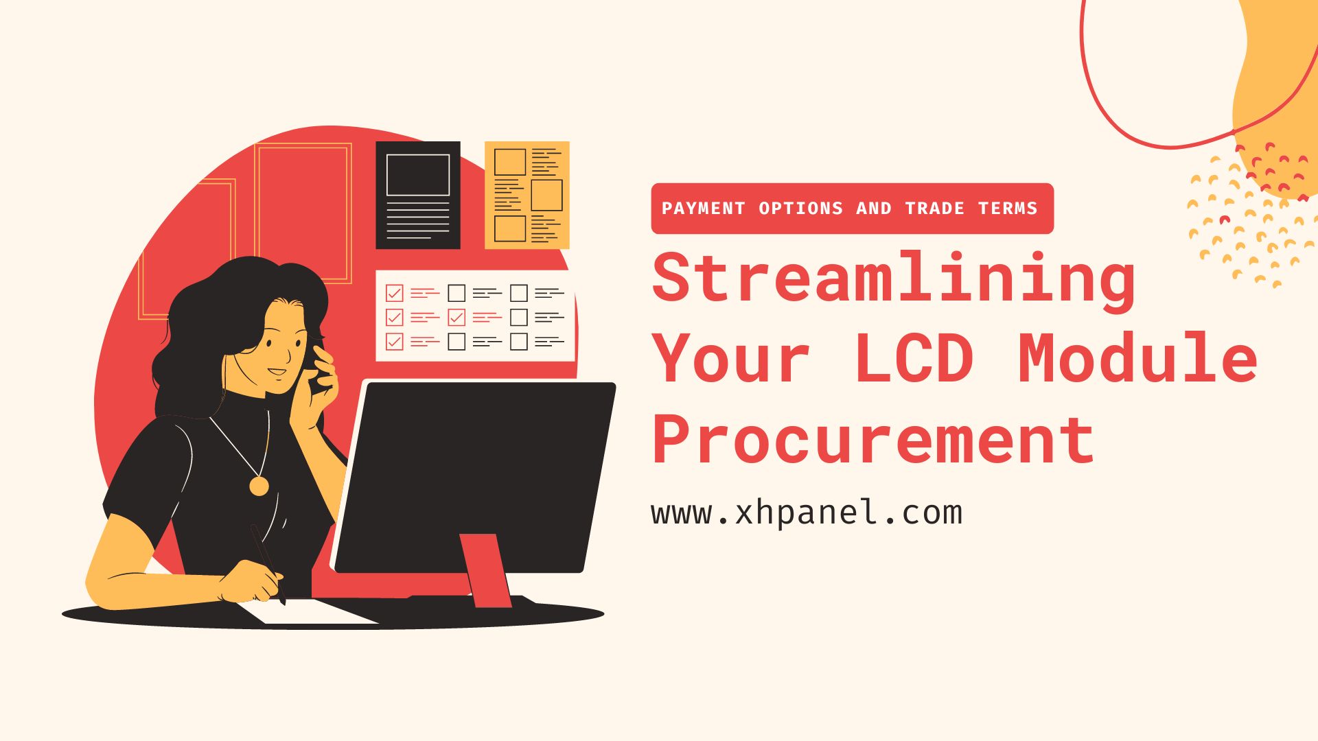 Payment Options and Trade Terms: Streamlining Your LCD Module Procurement