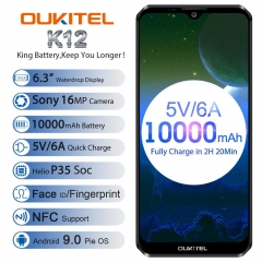 OUKITEL K12 Android 9.0 Cell Phone 6.3 "19.5: 9 MTK6765 6G RAM 64G ROM NFC 10000mAh 5V / 6A Quick Charge Fingerprint Smartphone