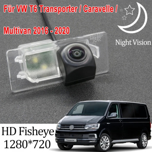 HD 1280x720 Fisheye Caméra de recul pour Volkswagen VW T6 Transporter/Caravelle/Multivan 2016 2017 2018 2019 2020