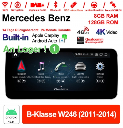 Qualcomm Snapdragon 665 8 Core Android 13 4G LTE Autoradio/Multimédia 8Go RAM 128Go ROM pour Benz Classe B W246 2011-2014 NTG4.5 CarPlay intégre