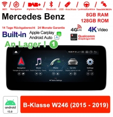 Qualcomm Snapdragon 685 8 Core Android 13 4G LTE Autoradio/Multimedia 8GB RAM 128GB ROM Für Benz B-Klasse W246 2015-2019 NTG5.0 Built-in CarPlay