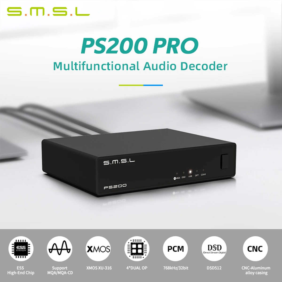 Convertisseur audio multifonctionnel SMSL PS200 PRO DAC haute résolution MQA DSD512 avec double décodeur ES9039Q2M pour la maison et la voiture.