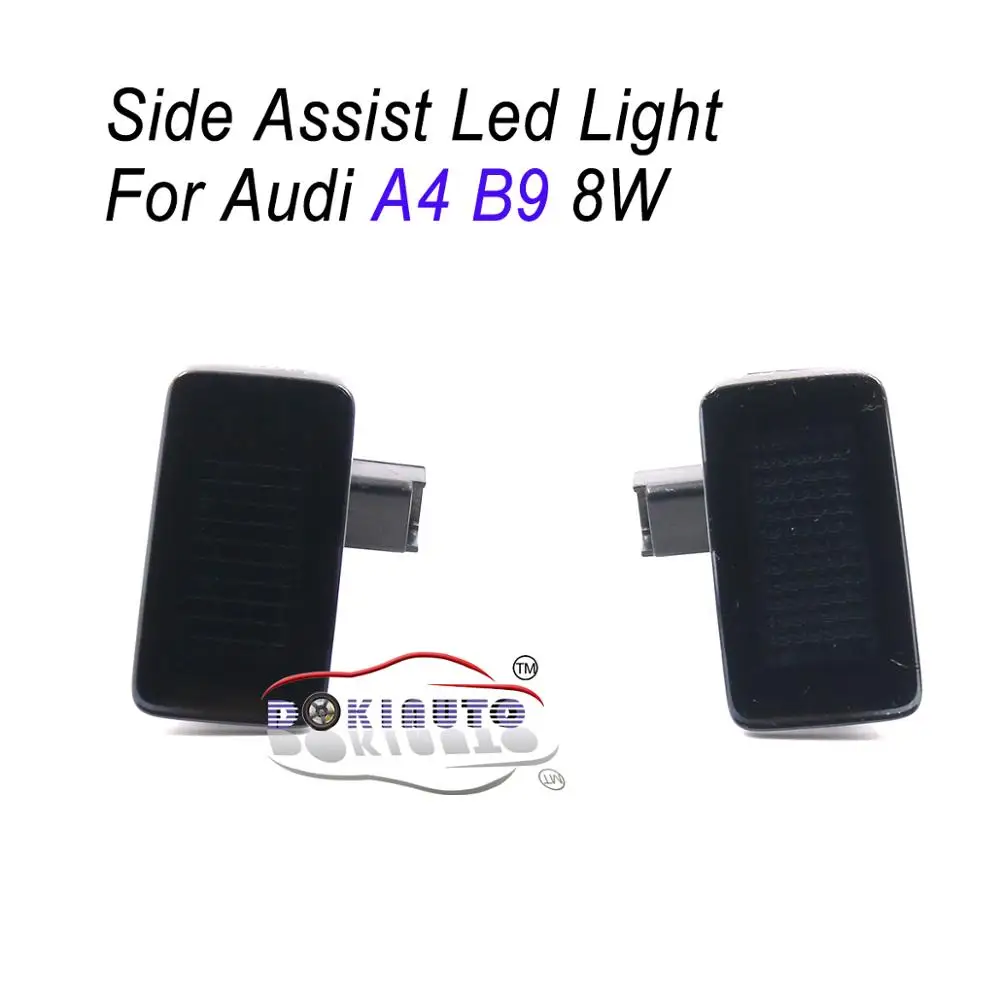 Side Assist Led Light For AUDI A4 B9 8W