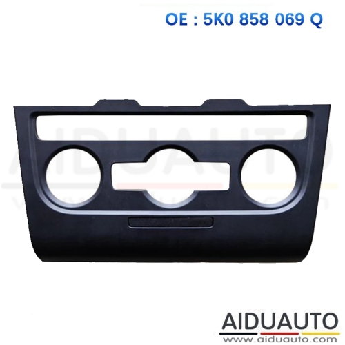 FOR VW PQ Golf MK6 R20 5K0 858 069 Q1QB Automatic Air Conditioning Panel Box Panel Frame