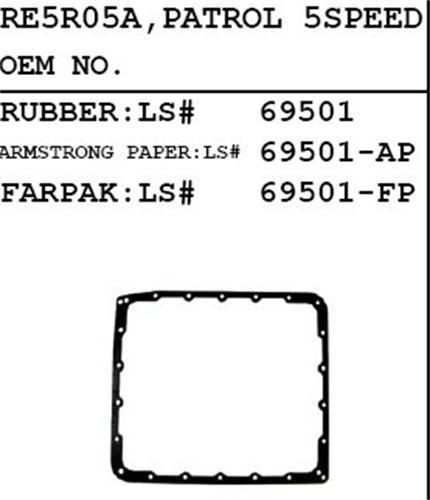 RE5R05A OIL PAN GASKET PARTOL LS 69501 05A-0001-AM