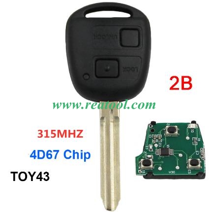 TOYO-TA 2 Button 315Mhz   With 4D67 Chip TOY43 Blade for TOYO-TA Camry Prado Corolla