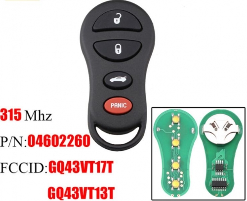For Chrysler remote Control with
3 buttons with 315mhz
we have two model; 
FCCID-- GQ43VT9T 
FCCID-- GQ43VT17T
You can choose