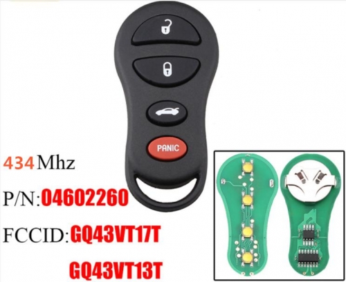 For Chrysler remote Control 
4 buttons with 434mhz
we have two model; 
FCCID-- GQ43VT9T 
FCCID-- GQ43VT17T
You can choose