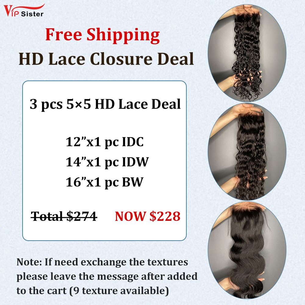 Vipsister 3PCS 5×5 HD Lace Deal Free Shipping