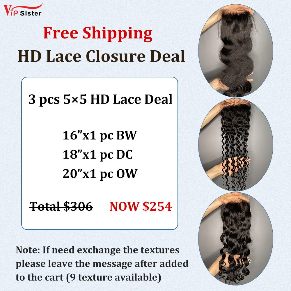 Vipsister 3PCS 5×5 HD Lace Deal Free Shipping