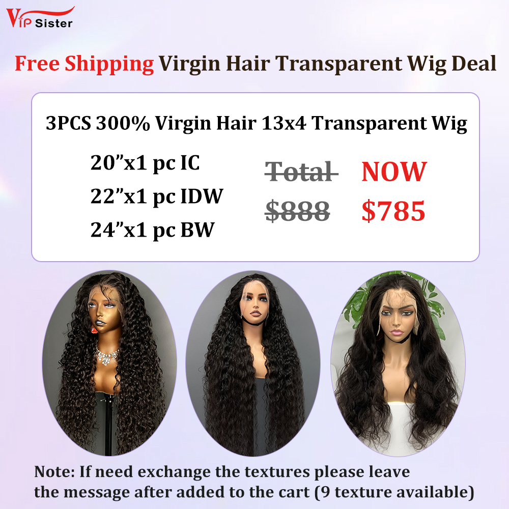 Vipsister 3PCS 13×4 Transparent Lace Frontal  Wig Deal Free Shipping