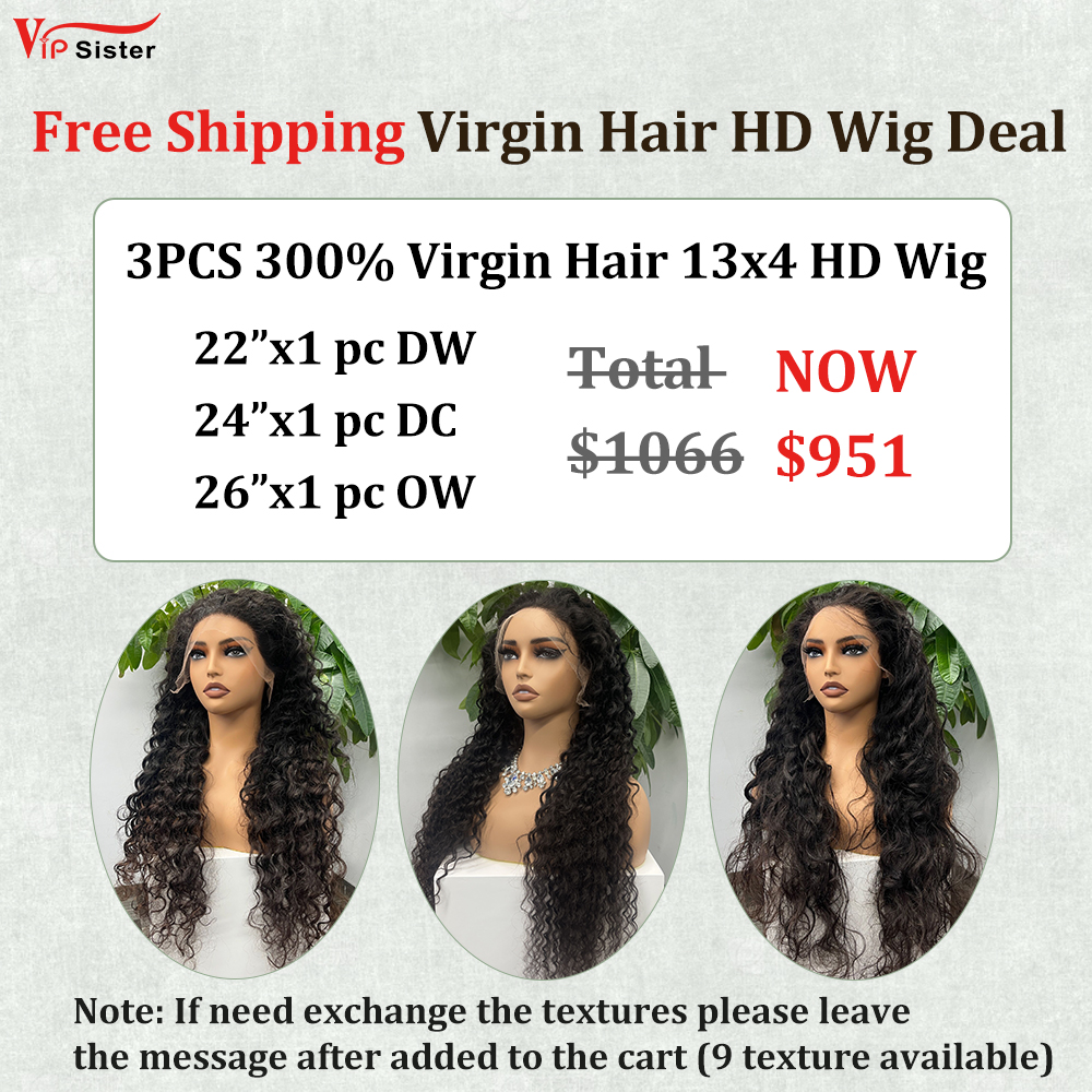 Vipsister 3PCS 13×4 HD Lace Frontal  Wig Deal Free Shipping