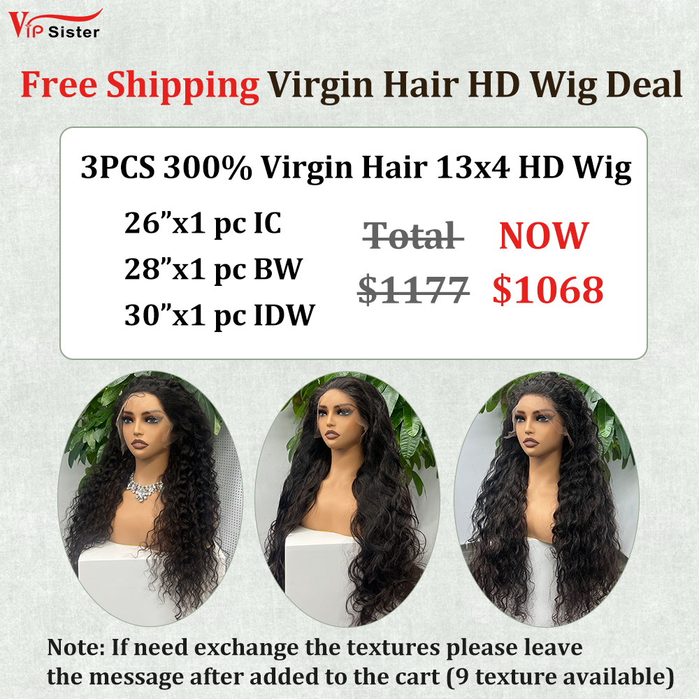 Vipsister 3PCS 13×4 HD Lace Frontal  Wig Deal Free Shipping
