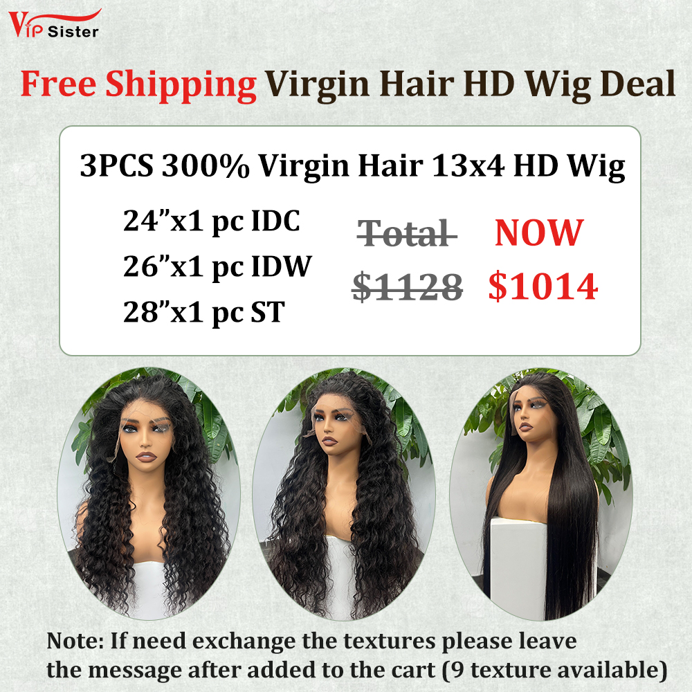 Vipsister 3PCS 13×4 HD Lace Frontal  Wig Deal Free Shipping