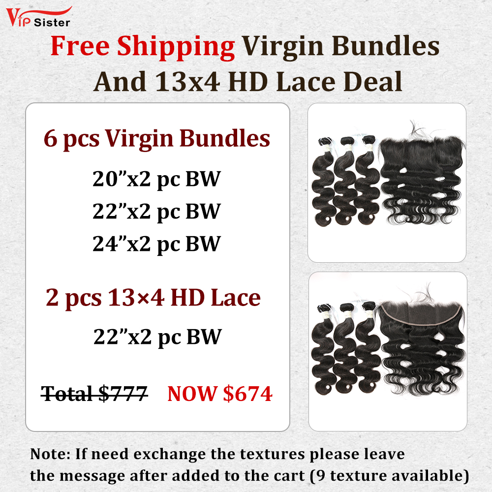 Vipsister 6PCS Virgin Bundles And 2PCS 13×4 HD Lace Frontal Deal Free Shipping