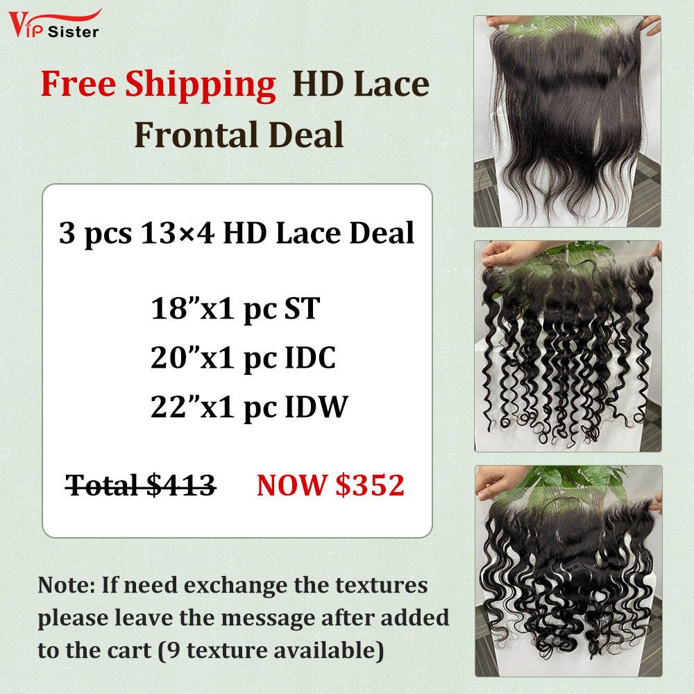Vipsister 3PCS 13×4 HD Lace Frontal Deal Free Shipping