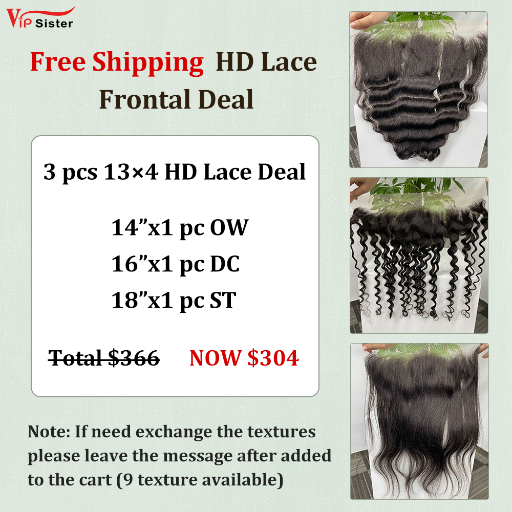 Vipsister 3PCS 13×4 HD Lace Frontal Deal Free Shipping