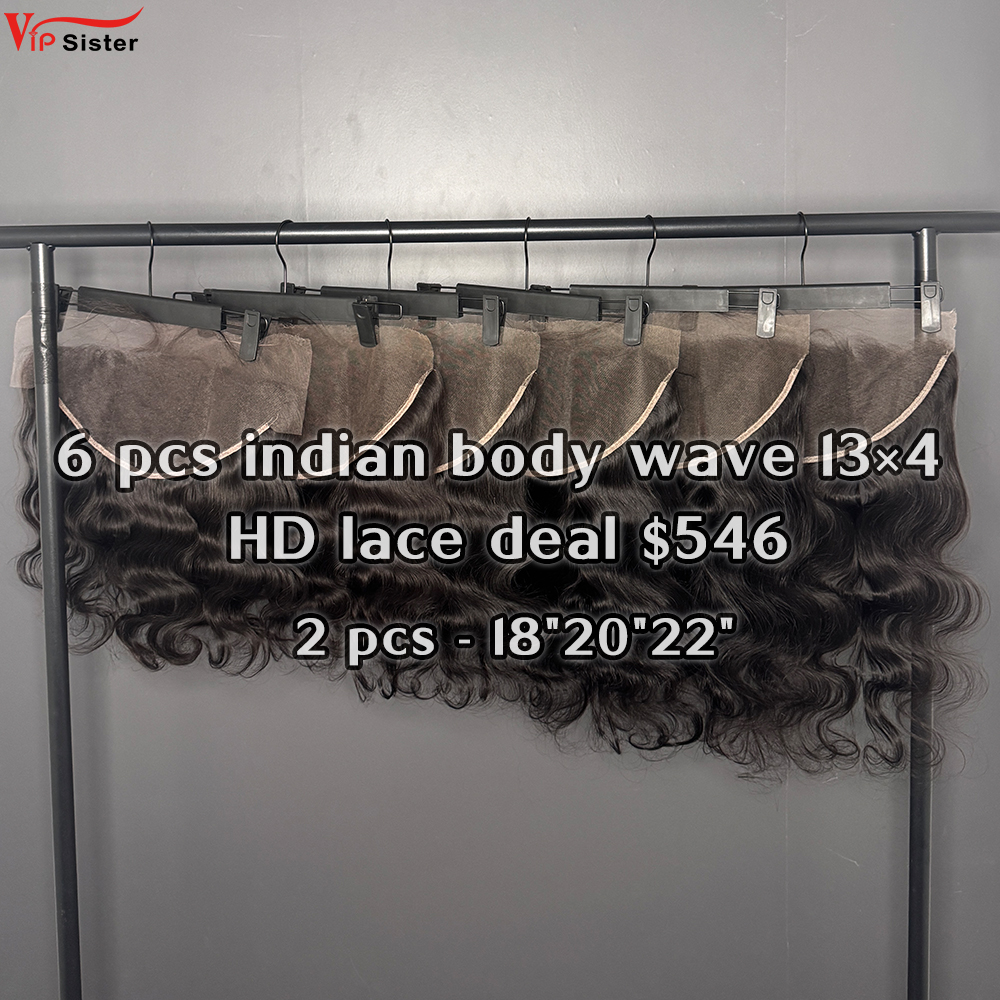 Vipsister 6 pcs indian hair 13×4 hd closure total 546$ free shipping
