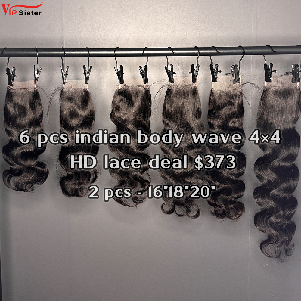 Vipsister 6 pcs indian hair 4×4 hd closure total 373$ free shipping
