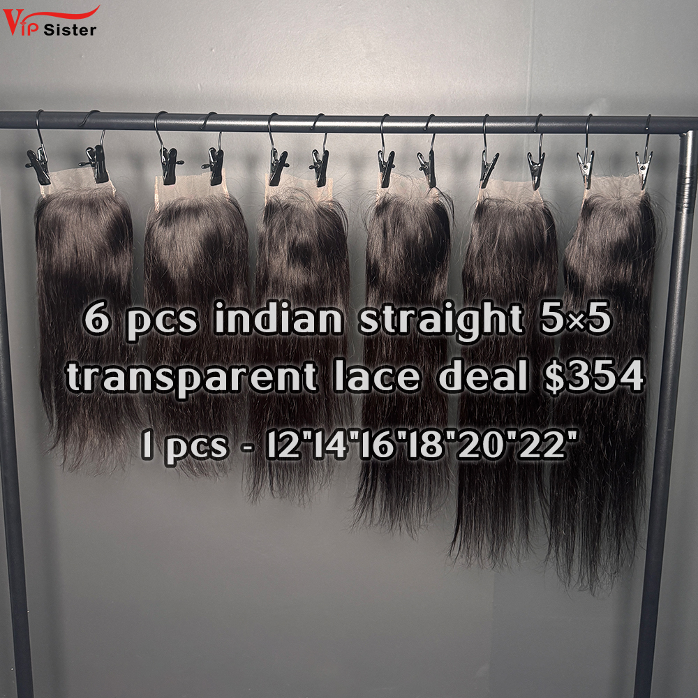 Vipsister 6 pcs indian hair 5×5 transparent closure total 354$ free shipping