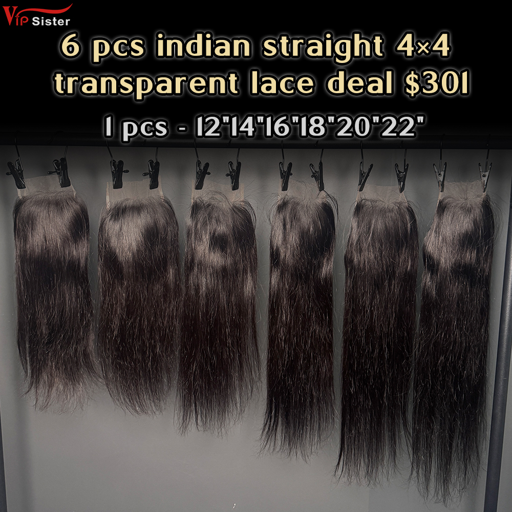 Vipsister 6 pcs indian hair 4×4 transparent closure total 301$ free shipping