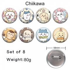 8PCS/SET 58mm Chiikawa Cartoon Pin Anime Tinplate Brooch