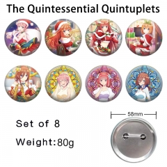 8PCS/SET 58mm The Quintessential Quintuplets Cartoon Pin Anime Tinplate Brooch