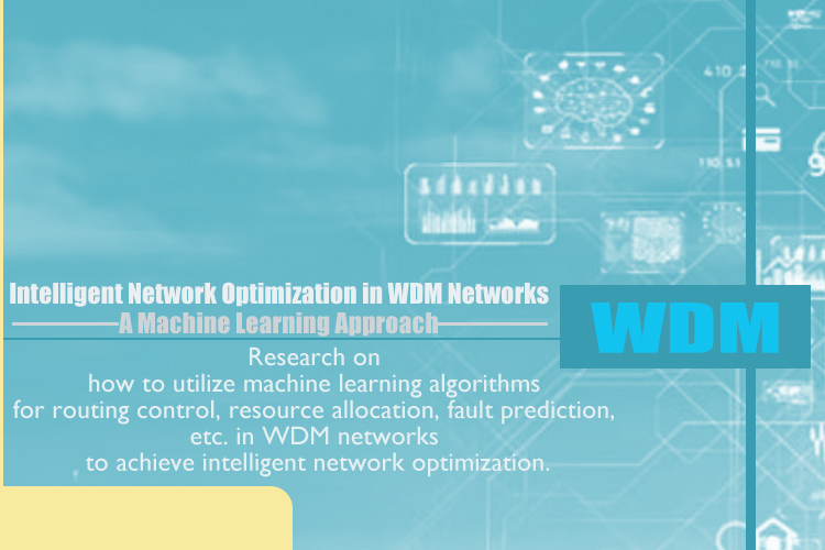 Intelligent Network Optimization in WDM Networks: A Machine Learning Approach