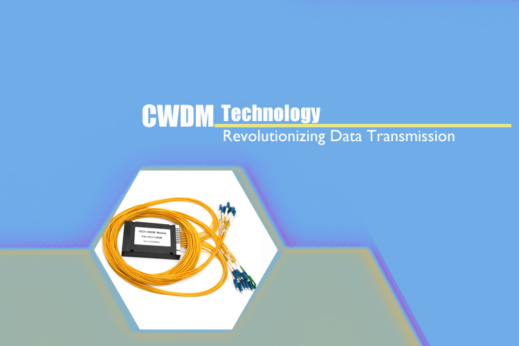CWDM Technology: Revolutionizing Data Transmission