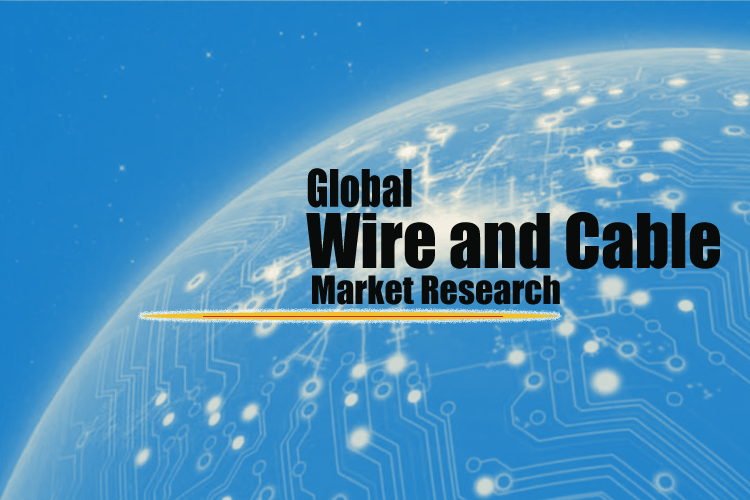 Global Wire and Cable Market Research