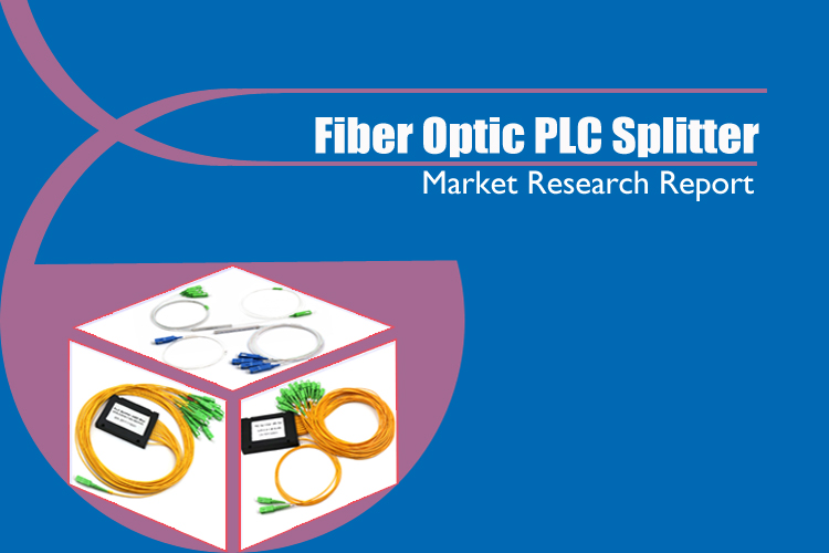 Fiber Optic PLC Splitter Market Research Report
