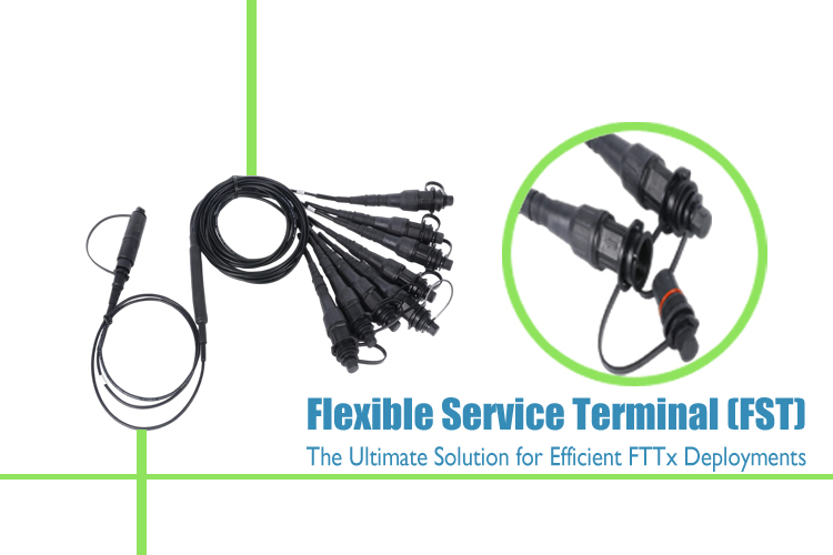 Flexible Service Terminal (FST): The Ultimate Solution for Efficient FTTx Deployments