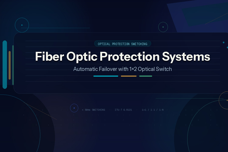 Fiber Optic Protection Systems