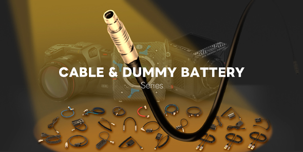 CABLE & DUMMY BATTERY SERIES