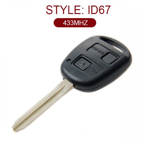 for Toyota 2 Button for Straight Remote Control Key ID67 433MHz