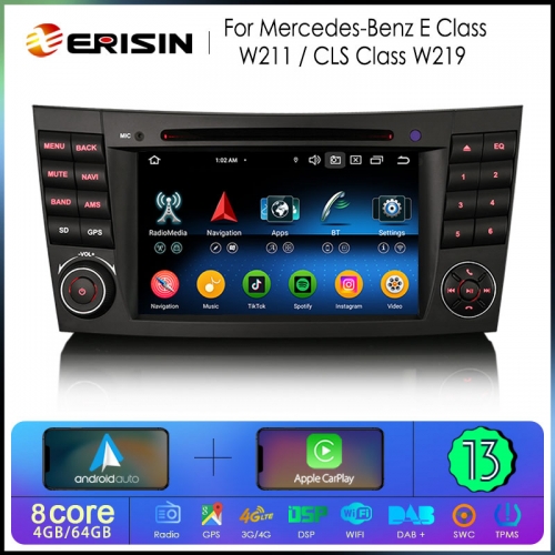 Erisin ES6781E Octa-Core Android 13.0 Car DVD For Mercedes-Benz CLS Class W219 E-Class W211 CarPlay Auto 4G GPS TPMS DVR DSP GPS System