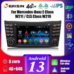 Erisin ES5781E Android 13 Car Multimedia Player For Mercedes Benz CLS Class W219 E-Class W211 Stereo GPS SatNav CarPlay Auto DSP 4G WiFi IPS Screen