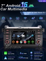 Erisin ES9146B 8GB+128GB For BMW E46 M3 Rover 75 MG ZT Android 16.0 Car Stereo CarPlay & Auto Radio GPS 4G DAB+ DSP Canbus DVD