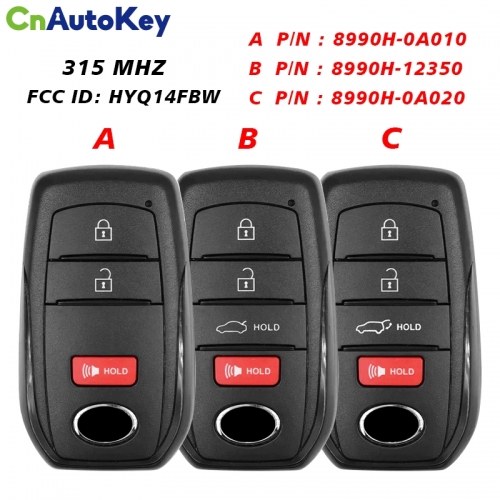 CN007315 OEM Remote For 2024 Toyota Corolla Cross Smart Key 315 MHz FCC ID: HYQ14FBW PN: 8990H-0A010/8990H-12350/8990H-0A020