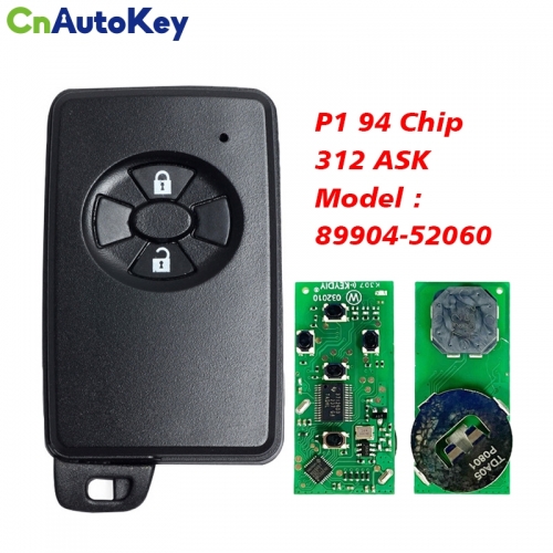 CN007193 For Toyota Vitz, Ractis, IST 2005+ Smart Key, 2Buttons, P1 94 4D-67, 312MHz ASK 89904-52011 89904-52060 Keyless Go 271451-5841